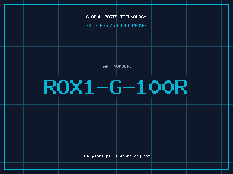 Aviation Part ROX1-G-100R