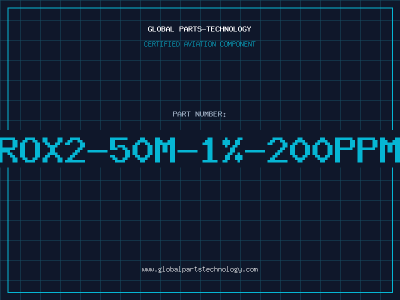 Aviation Part ROX2-50M-1%-200PPM