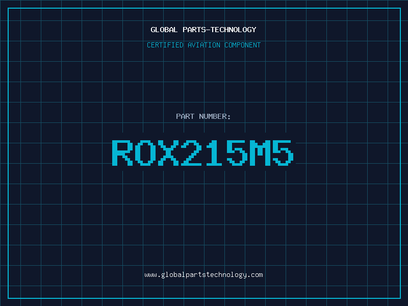 Aviation Part ROX215M5