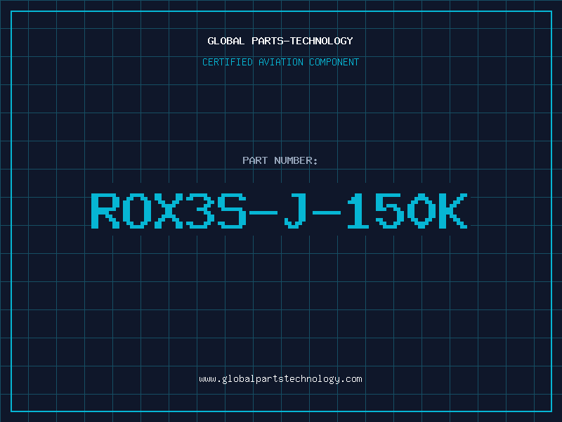 Aviation Part ROX3S-J-150K