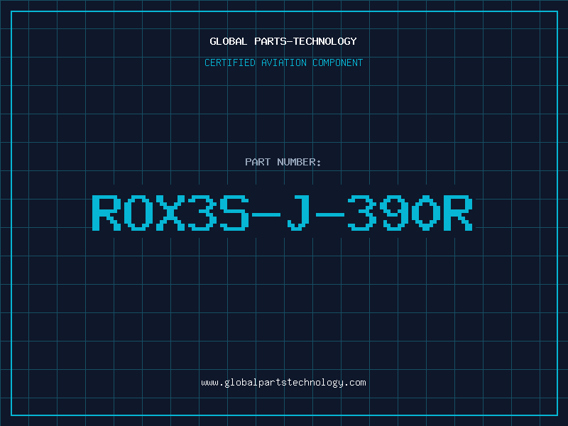 Aviation Part ROX3S-J-390R