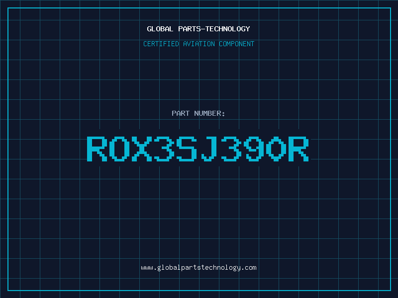 Aviation Part ROX3SJ390R