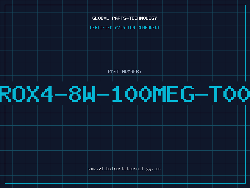 Aviation Part ROX4-8W-100MEG-T00