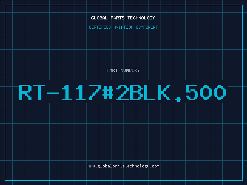 Aviation Part RT-117#2BLK.500