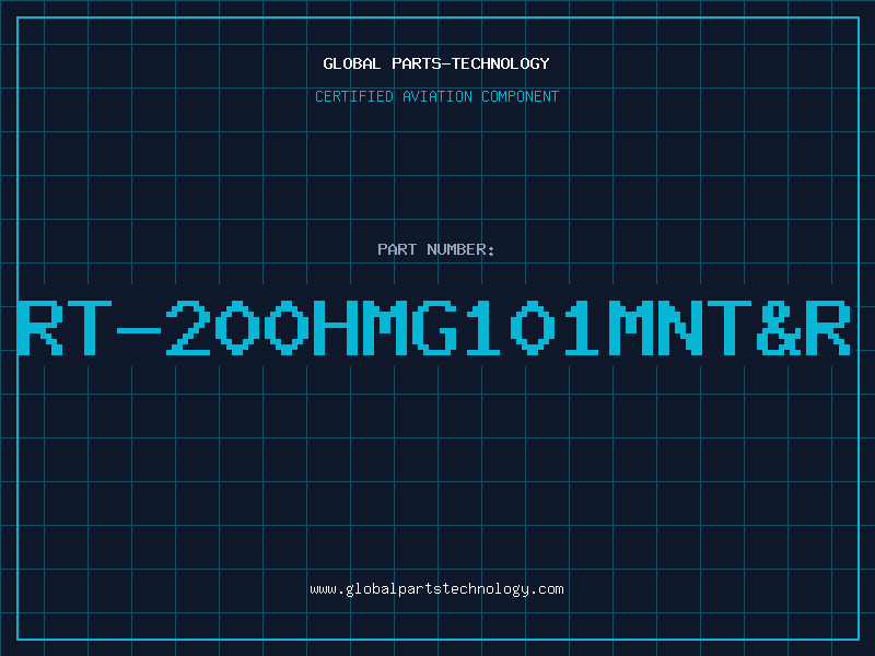 Aviation Part RT-200HMG101MNT&R