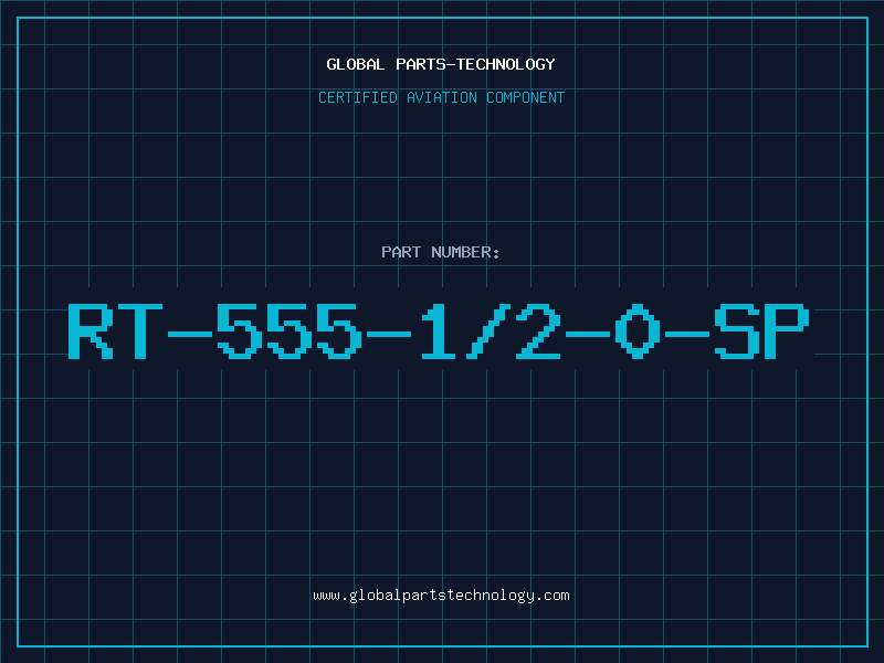 Aviation Part RT-555-1/2-0-SP