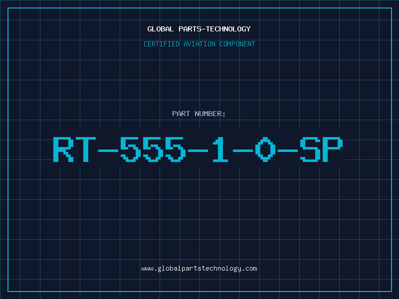 Aviation Part RT-555-1-0-SP