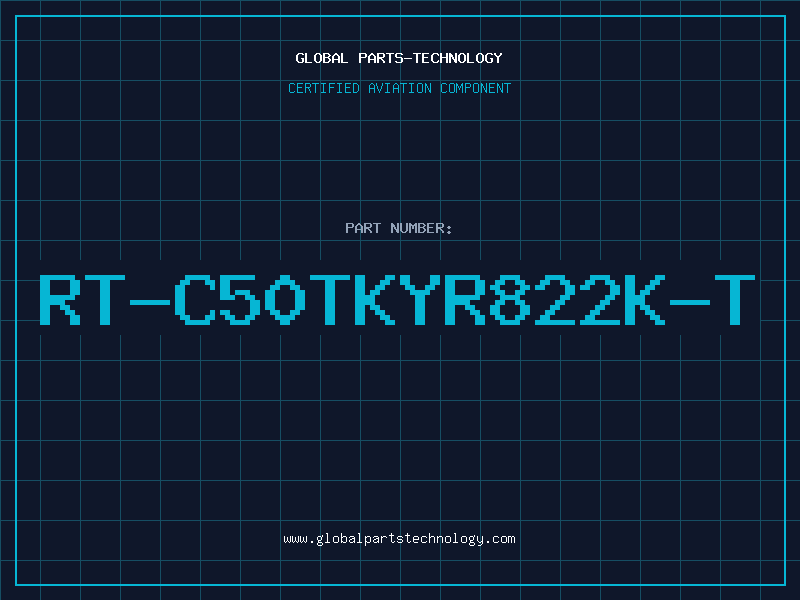 Aviation Part RT-C50TKYR822K-T