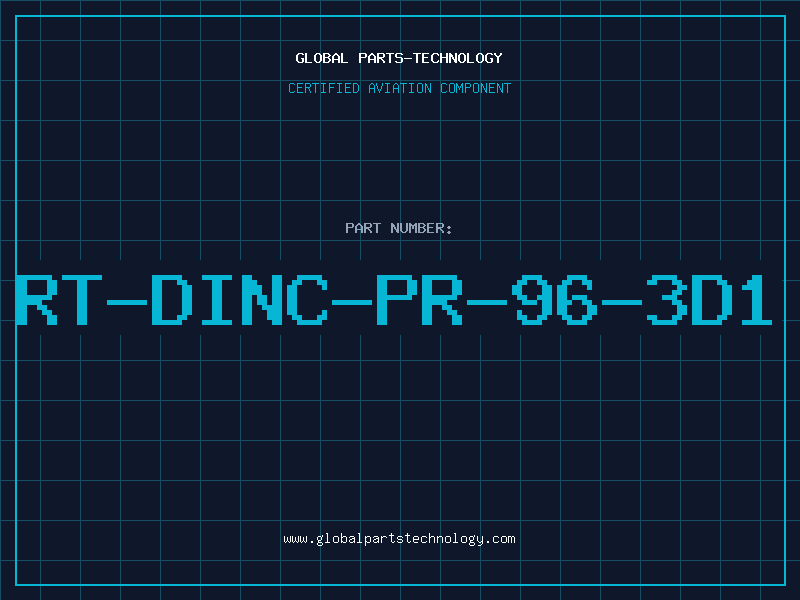 Aviation Part RT-DINC-PR-96-3D1