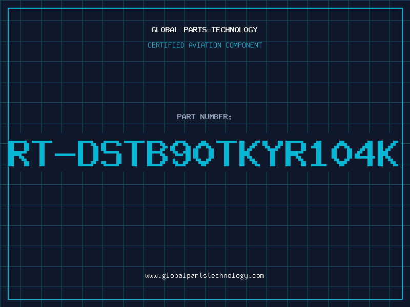 Aviation Part RT-DSTB90TKYR104K
