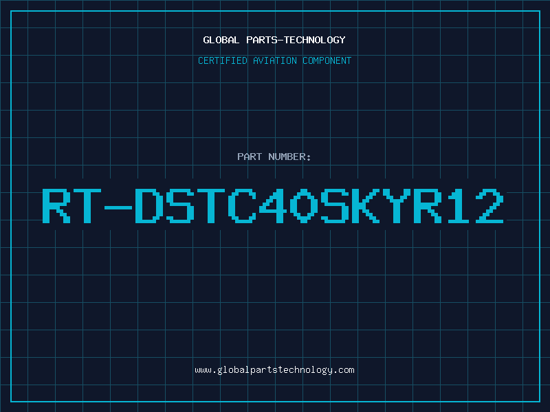 Aviation Part RT-DSTC40SKYR12