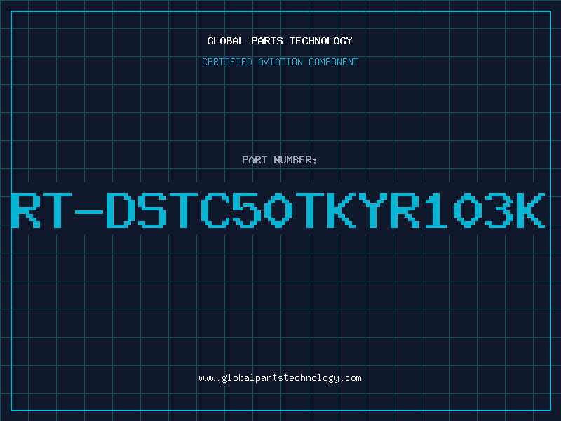 Aviation Part RT-DSTC50TKYR103K