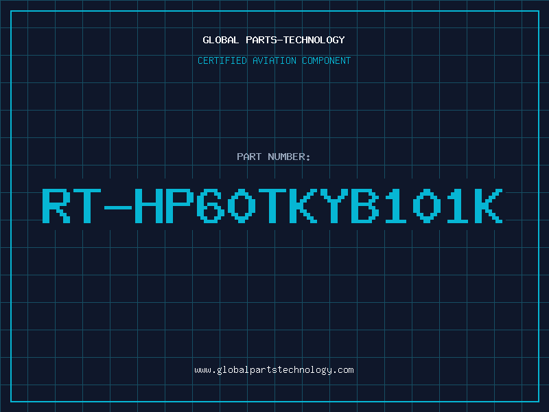 Aviation Part RT-HP60TKYB101K