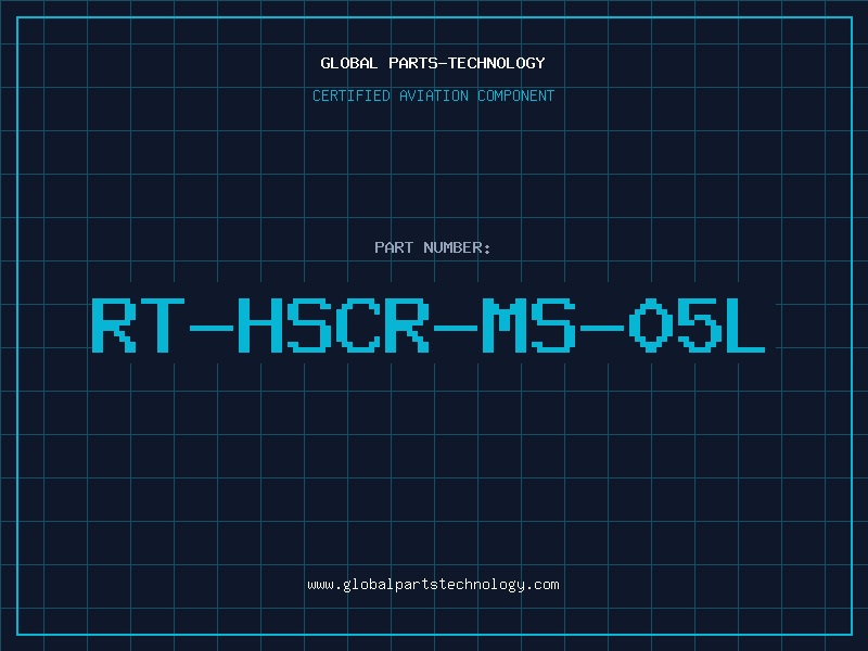 Aviation Part RT-HSCR-MS-05L