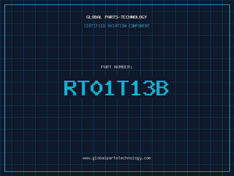Aviation Part RT01T13B