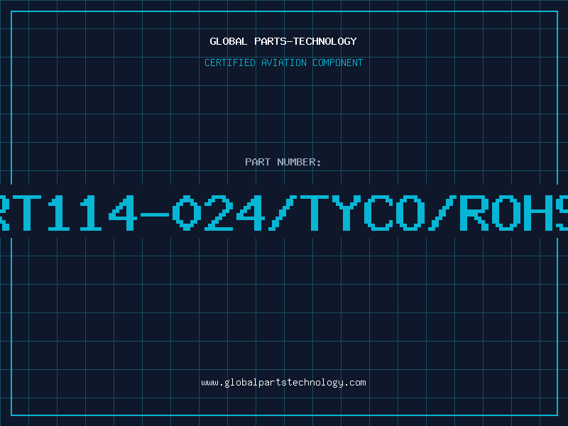 Aviation Part RT114-024/TYCO/ROHS