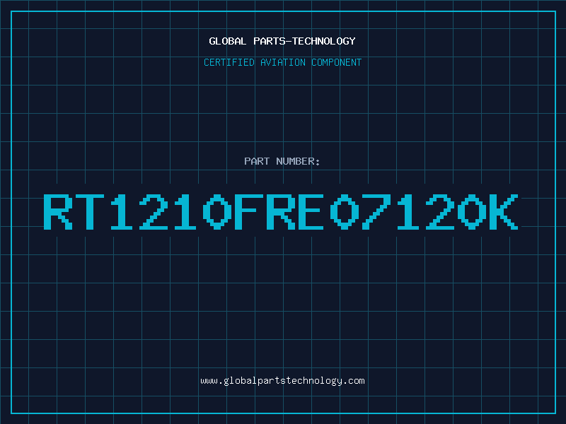 Aviation Part RT1210FRE07120K