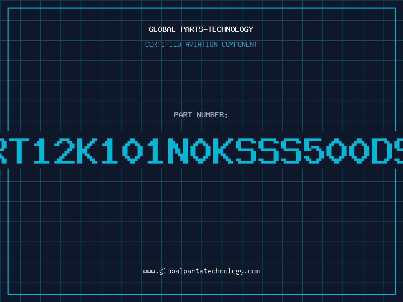 Aviation Part RT12K101N0KSSS500DS