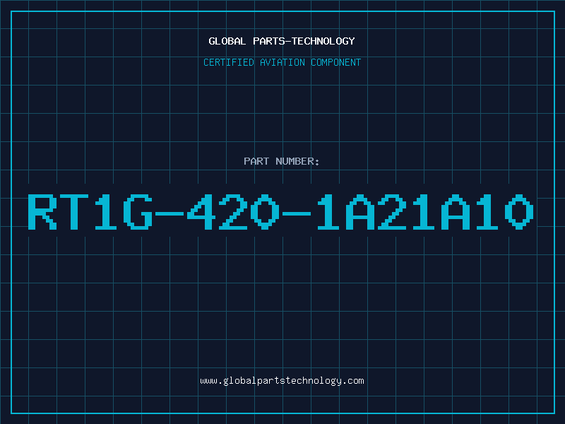 Aviation Part RT1G-420-1A21A10