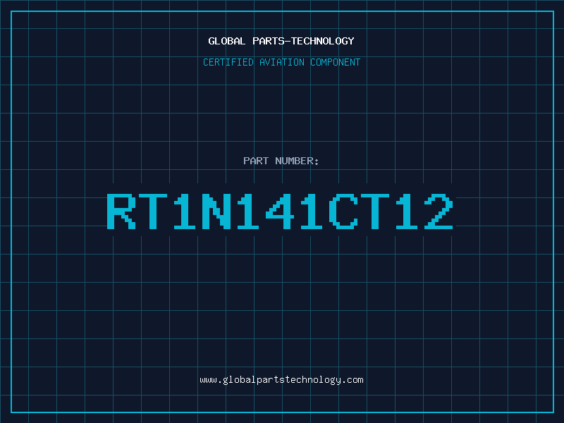 Aviation Part RT1N141CT12