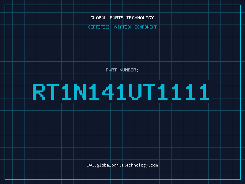 Aviation Part RT1N141UT1111