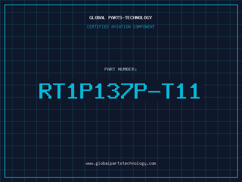 Aviation Part RT1P137P-T11