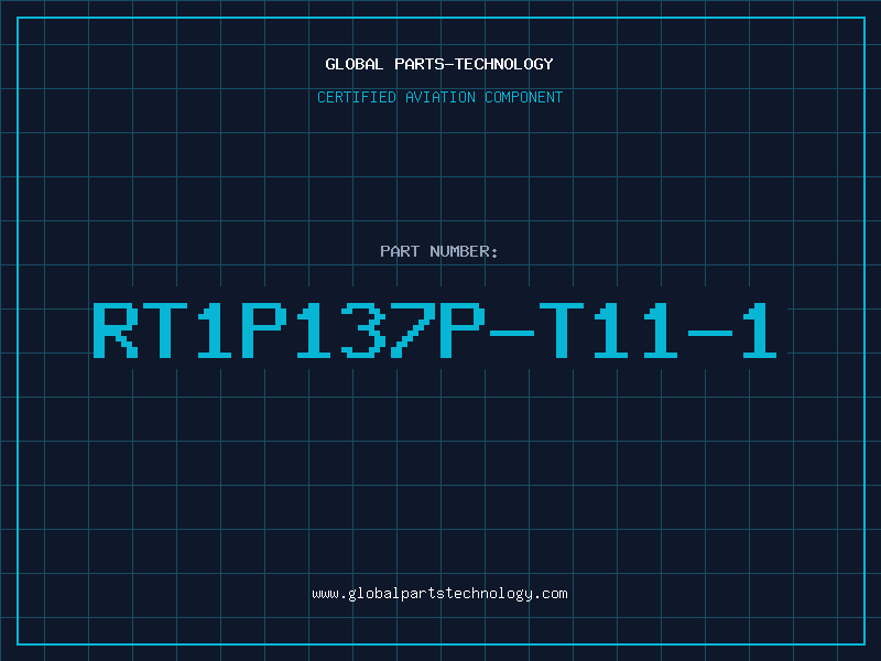 Aviation Part RT1P137P-T11-1