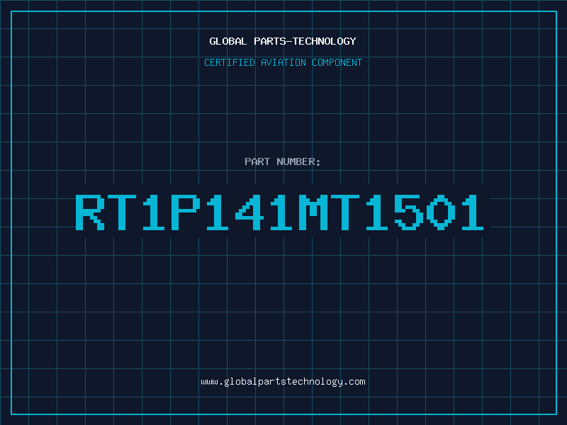 Aviation Part RT1P141MT1501