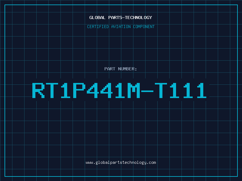 Aviation Part RT1P441M-T111