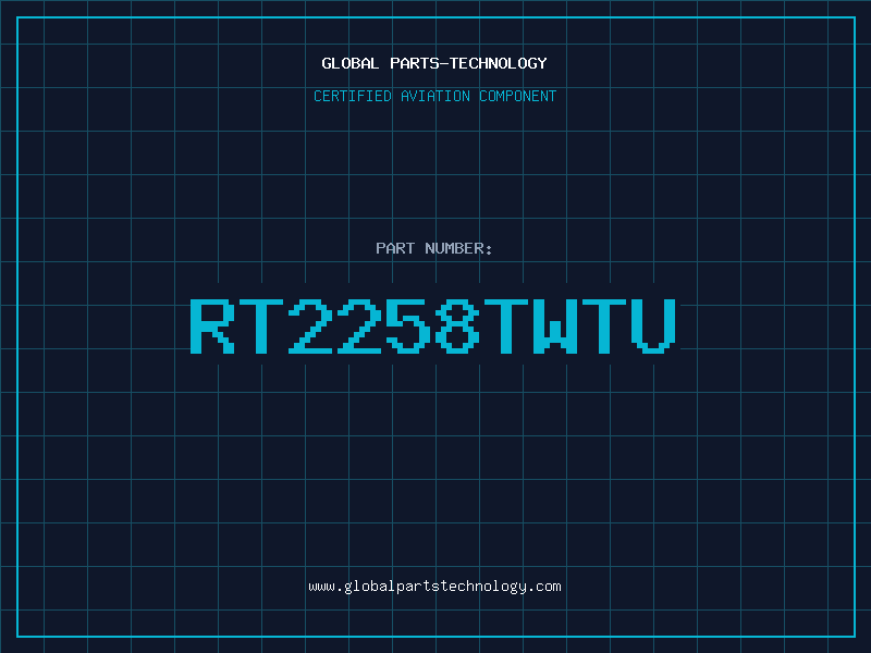 Aviation Part RT2258TWTU