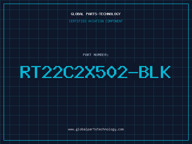 Aviation Part RT22C2X502-BLK
