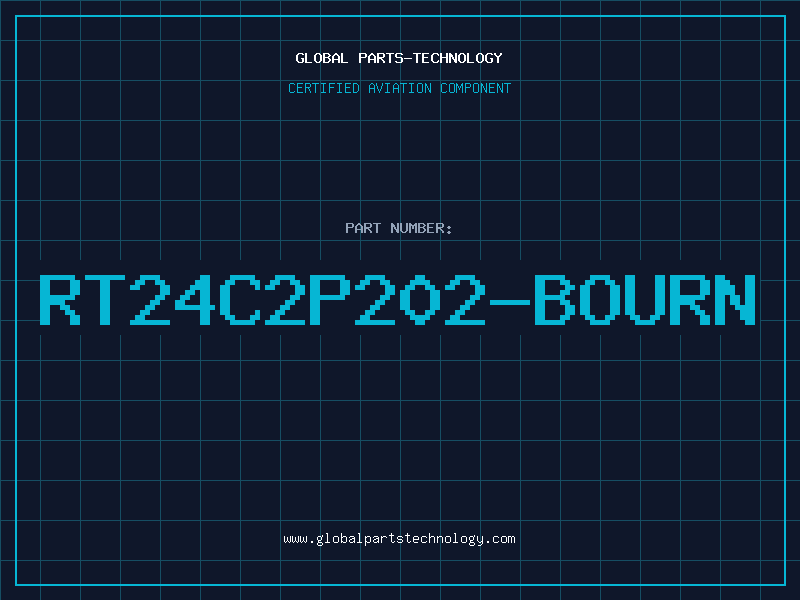 Aviation Part RT24C2P202-BOURN