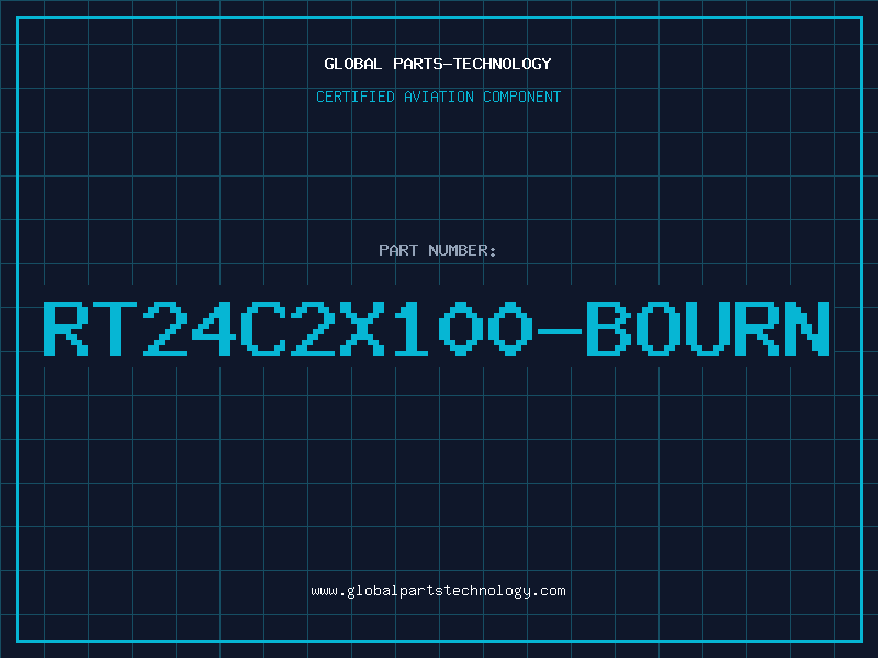 Aviation Part RT24C2X100-BOURN