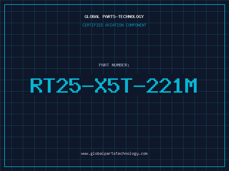 Aviation Part RT25-X5T-221M