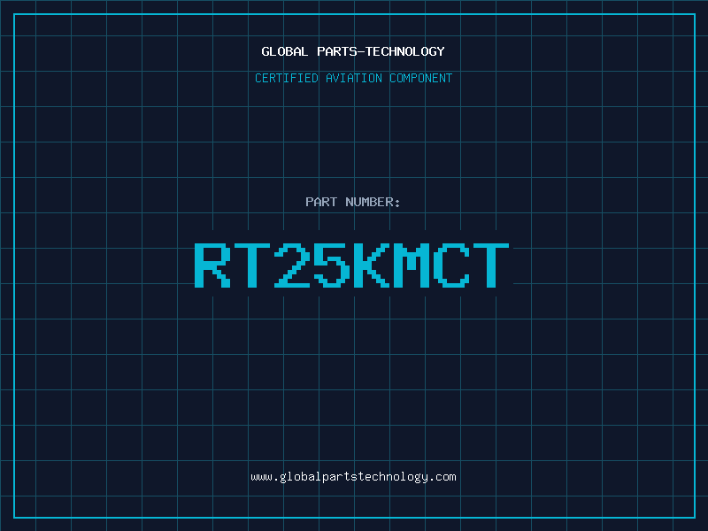 Aviation Part RT25KMCT