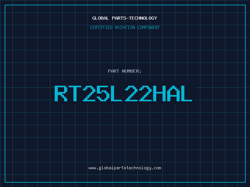 Aviation Part RT25L22HAL