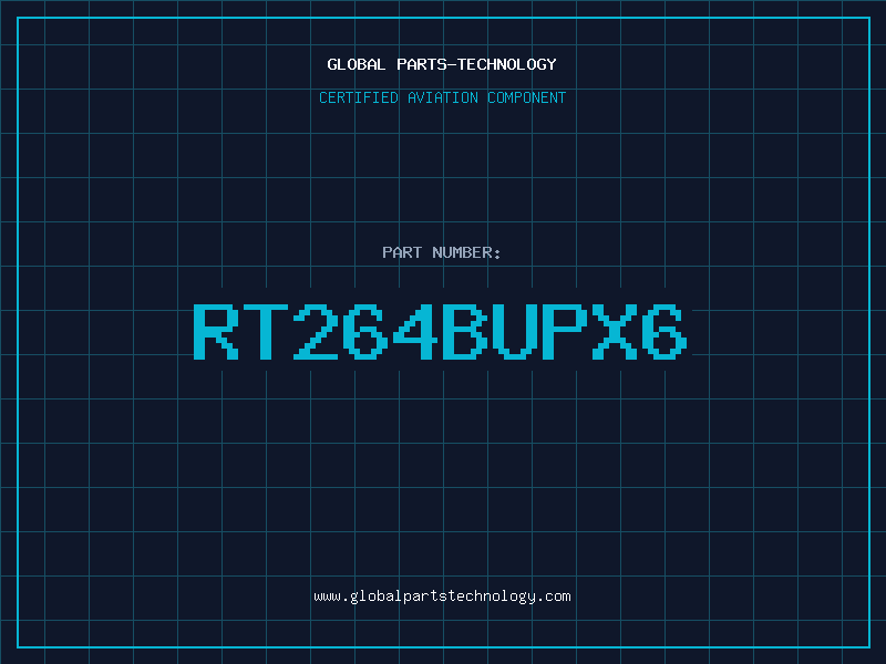 Aviation Part RT264BUPX6