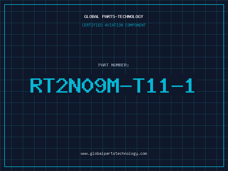 Aviation Part RT2N09M-T11-1