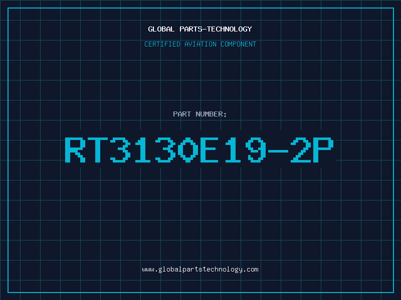 Aviation Part RT3130E19-2P