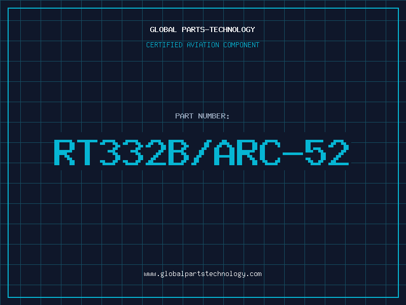 Aviation Part RT332B/ARC-52