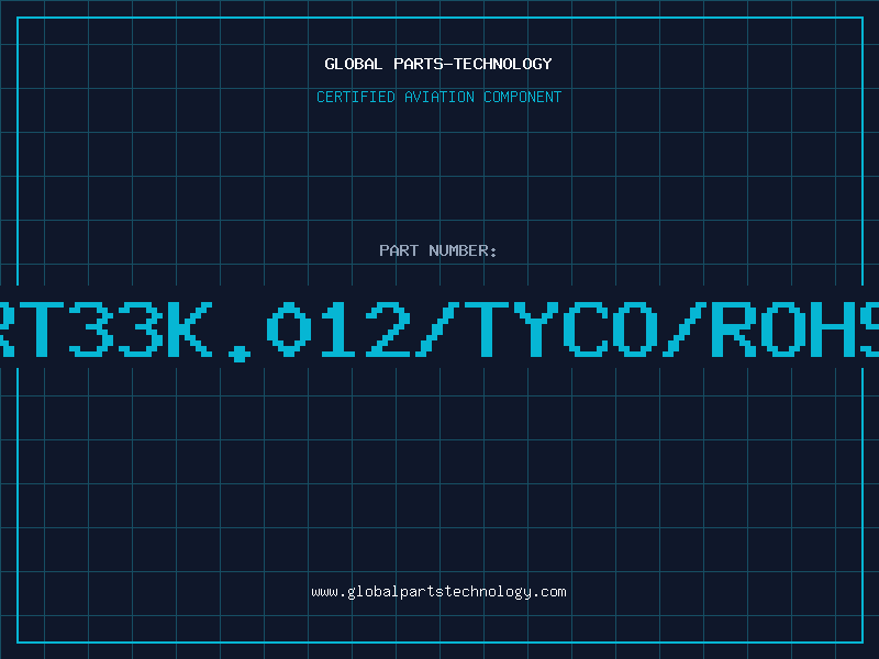 Aviation Part RT33K.012/TYCO/ROHS