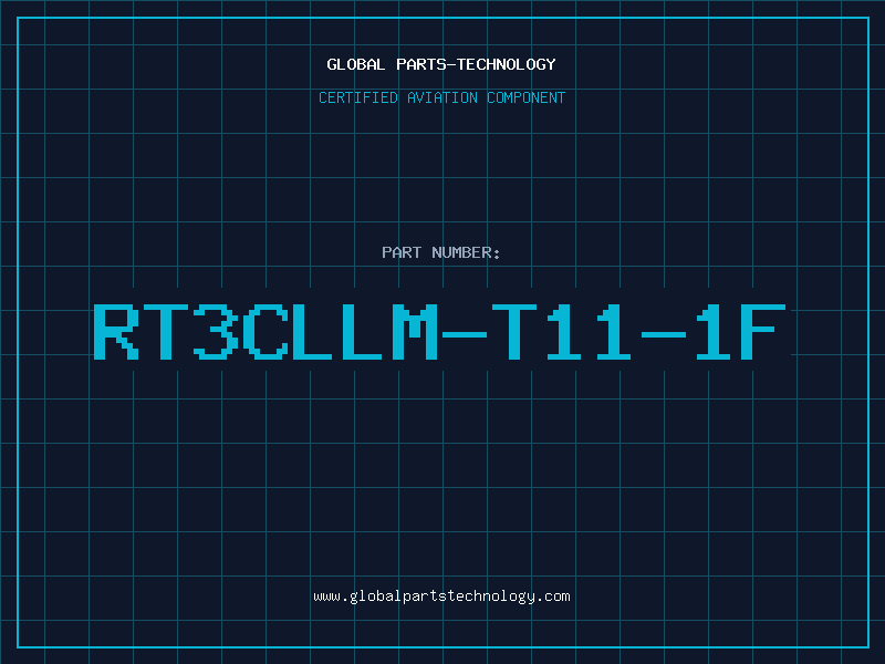 Aviation Part RT3CLLM-T11-1F