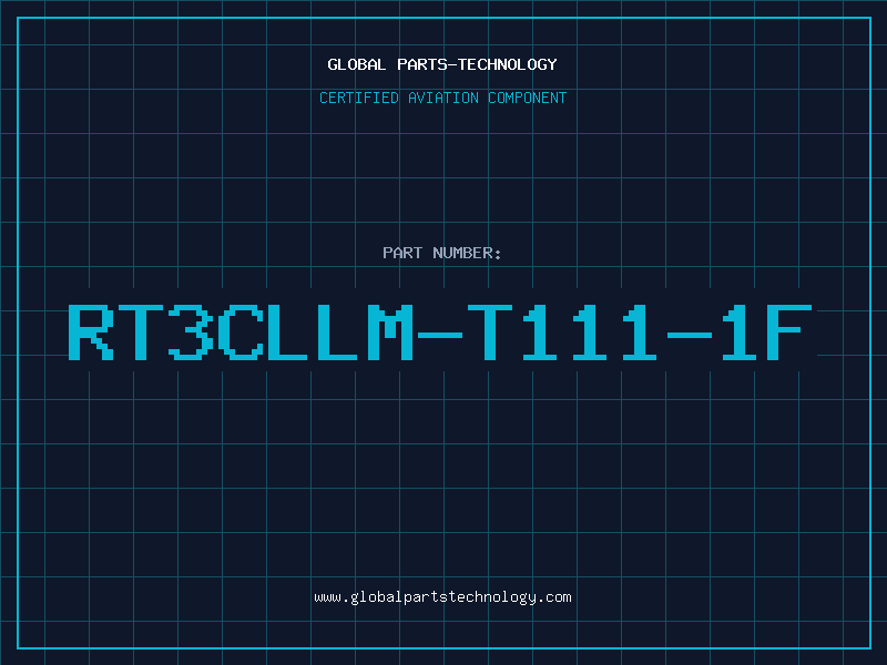 Aviation Part RT3CLLM-T111-1F