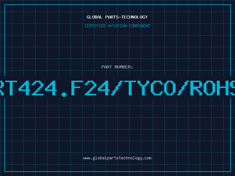 Aviation Part RT424.F24/TYCO/ROHS