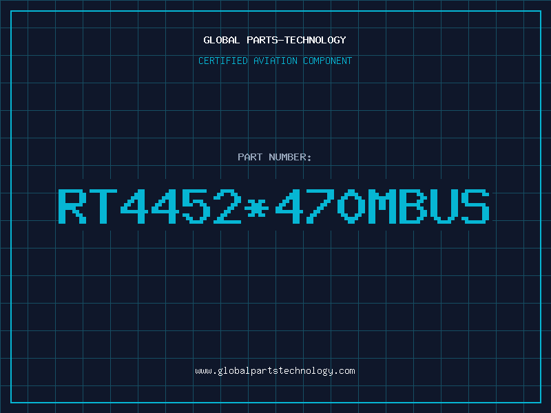 Aviation Part RT4452*470MBUS