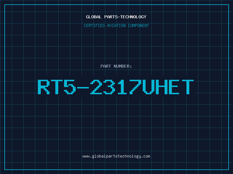 Aviation Part RT5-2317UHET