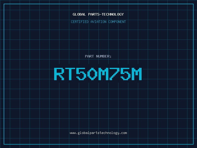 Aviation Part RT50M75M