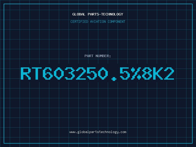 Aviation Part RT603250.5%8K2