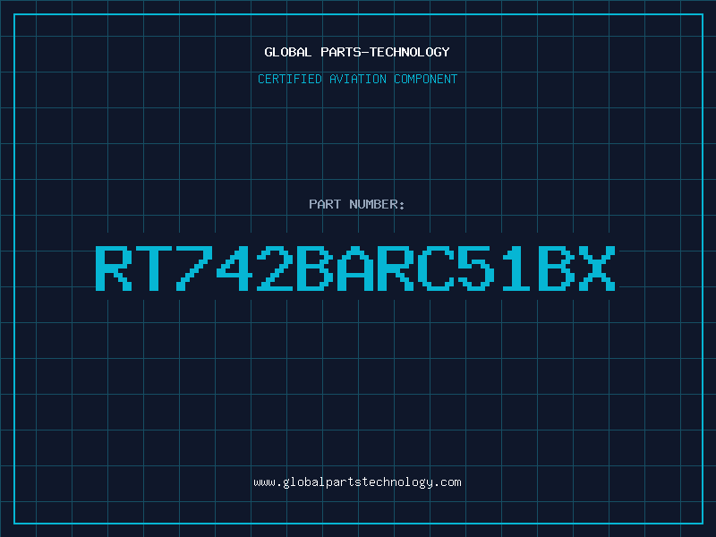 Aviation Part RT742BARC51BX