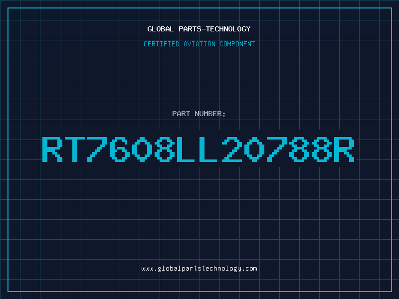 Aviation Part RT7608LL20788R